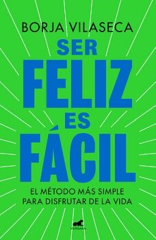 SER FELIZ ES FCIL