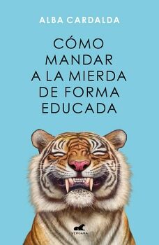 CMO MANDAR A LA MIERDA DE FORMA EDUCADA