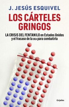 LOS CRTELES GRINGOS
