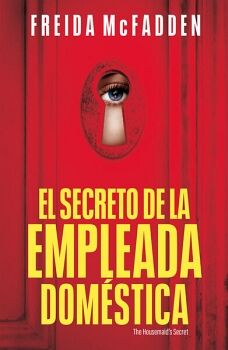 EL SECRETO DE LA EMPLEADA DOMSTICA ( LA EMPLEADA 2 )