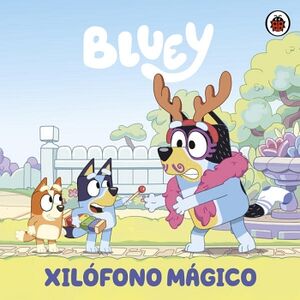 BLUEY. UN CUENTO - XIL�FONO M�GICO