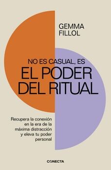 NO ES CASUAL, ES EL PODER DEL RITUAL