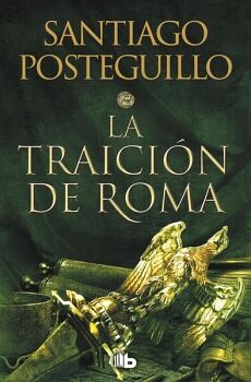 LA TRAICI�N DE ROMA ( TRILOG�A AFRICANUS 3 )