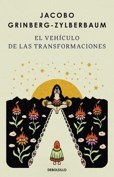 EL VEH�CULO DE LAS TRANSFORMACIONES
