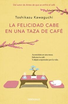 LA FELICIDAD CABE EN UNA TAZA DE CAF ( ANTES DE QUE SE ENFRE EL CAF 2 )