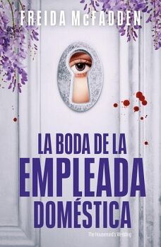 LA BODA DE LA EMPLEADA DOMSTICA ( LA ASISTENTA )