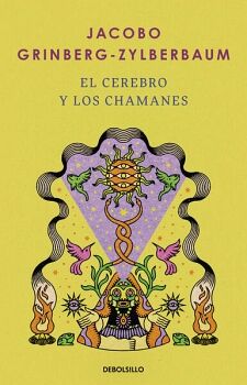 EL CEREBRO Y LOS CHAMANES