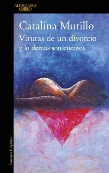 VIRUTAS DE UN DIVORCIO Y LO DEM�S SON CUENTOS