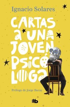 CARTAS A UNA JOVEN PSICLOGA