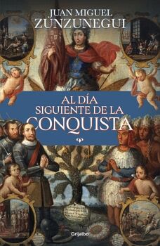 AL DA SIGUIENTE DE LA CONQUISTA
