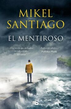 EL MENTIROSO ( TRILOGA DE ILLUMBE 1 )