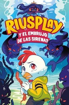 RIUSPLAY Y EL EMBRUJO DE LAS SIRENAS ( RIUSPLAY 3 )