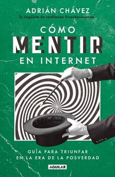 C�MO MENTIR EN INTERNET