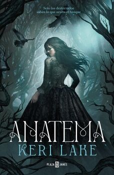 ANATEMA ( EL BOSQUE VORAZ 1 )