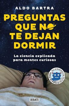 PREGUNTAS QUE NO TE DEJAN DORMIR