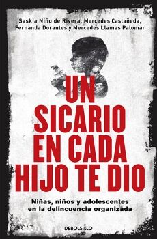 UN SICARIO EN CADA HIJO TE DIO
