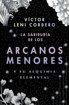 LA SABIDUR�A DE LOS ARCANOS MENORES