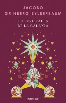 LOS CRISTALES DE LA GALAXIA
