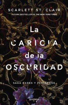 LA CARICIA DE LA OSCURIDAD ( SAGA HADES Y PERS�FONE 1 )