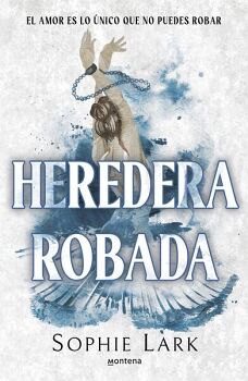 HEREDERA ROBADA ( HERENCIA BRUTAL 2 )
