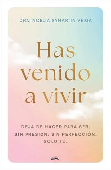 HAS VENIDO A VIVIR