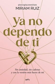 YA NO DEPENDO DE TI