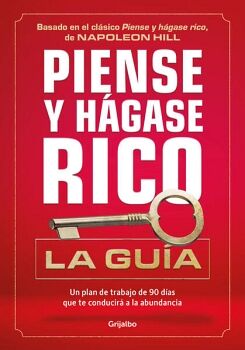PIENSE Y H�GASE RICO: LA GU�A