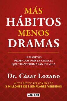 M�S H�BITOS, MENOS DRAMAS