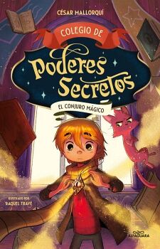 COLEGIO DE PODERES SECRETOS 2 - EL CONJURO M�GICO