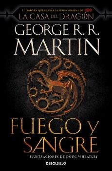 FUEGO Y SANGRE ( CANCI�N DE HIELO Y FUEGO 0 )