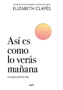 AS� ES COMO LO VER�S MA�ANA