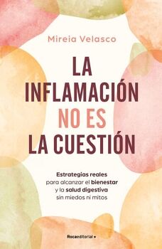 LA INFLAMACI�N NO ES LA CUESTI�N