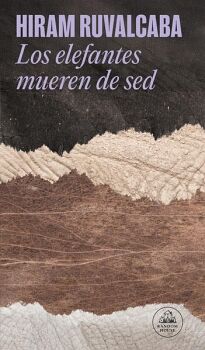 LOS ELEFANTES MUEREN DE SED