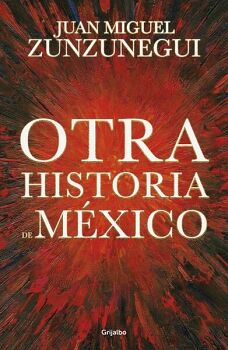 OTRA HISTORIA DE M�XICO