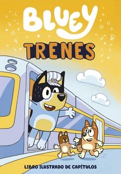 BLUEY. UN CUENTO - TRENES