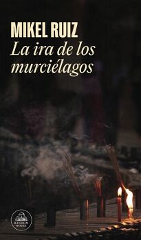 LA IRA DE LOS MURCI�LAGOS