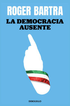 LA DEMOCRACIA AUSENTE