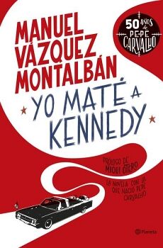 YO MAT� A KENNEDY