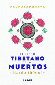 EL LIBRO TIBETANO DE LOS MUERTOS