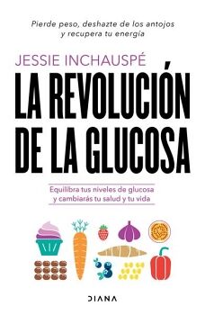 LA REVOLUCIN DE LA GLUCOSA TD