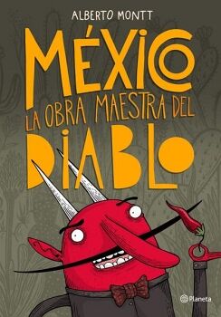 MXICO, LA OBRA MAESTRA DEL DIABLO