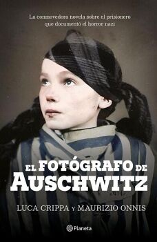 EL FOTGRAFO DE AUSCHWITZ