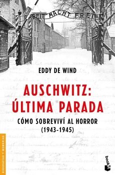 AUSCHWITZ, �LTIMA PARADA