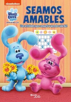 LAS PISTAS DE BLUE Y T. SEAMOS AMABLES