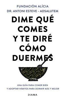 DIME QU COMES Y TE DIR CMO DUERMES