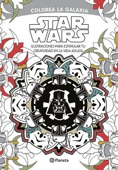 STAR WARS. COLOREA LA GALAXIA