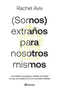 (SOMOS) EXTRAOS PARA NOSOTROS MISMOS