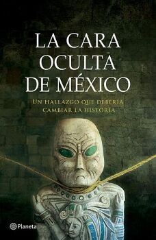 LA CARA OCULTA DE MXICO
