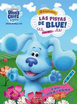 LAS PISTAS DE BLUE Y T. RESOLVAMOS LAS PISTAS DE BLUE!