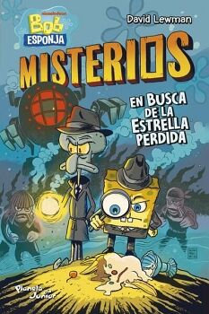 BOB ESPONJA. MISTERIOS 1. EN BUSCA DE LA ESTRELLA PERDIDA